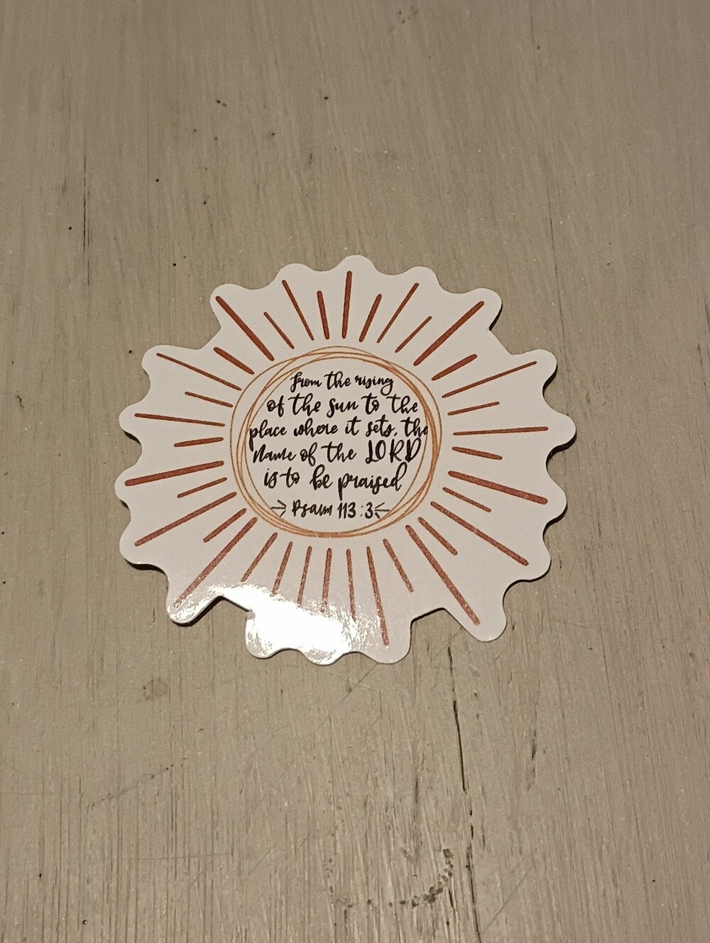 10/$10 Sticker Decal - Psalm 113:3 ... The Name Of The Lord Is To Be Praised